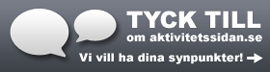 Tyck till om aktivitetssidan.se